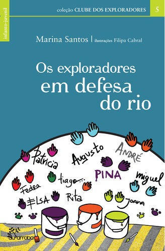 Libro Os Exploradores Em Defesa Do Rio - Santos, Marina