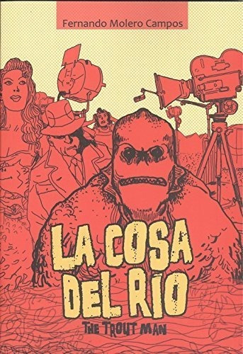 La Cosa Del Rãâo, De Molero Santos, Fernando. Editorial Ediciones Rosetta, S.l., Tapa Blanda En Español