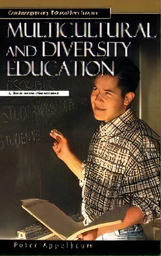 Multicultural And Diversity Education : A Reference Handbook, De Peter Appelbaum. Editorial Abc-clio, Tapa Dura En Inglés, 2002