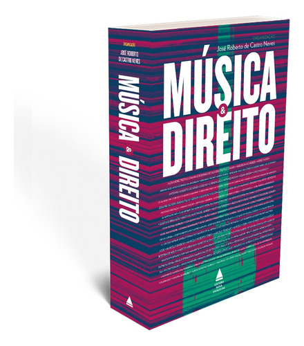Música e Direito, de de Castro Neves, José Roberto. Editora Nova Fronteira Participações S/A, capa mole em português, 2022