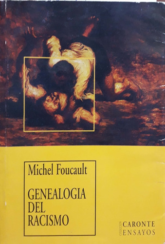 Genealogía Del Racismo Foucault Altamira Usado*