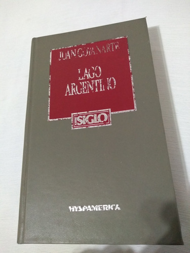 Lago Argentino Juan Goyanarte Novela Palermo Envios