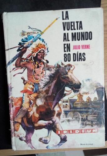 Julio Verne / La Vuelta Al Mundo En 80 Días / C. Iridium