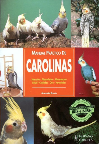 Manual De Carolinas, Anmarie Barrie, Hispano Europea