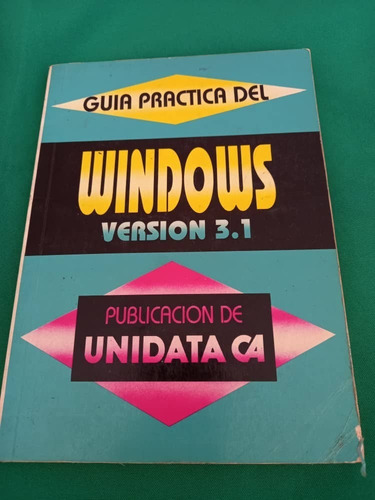 Unidata - Guia Practica Del Windows Version 3.1
