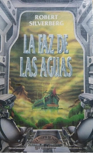 La Faz De Las Aguas, Robert Silverberg