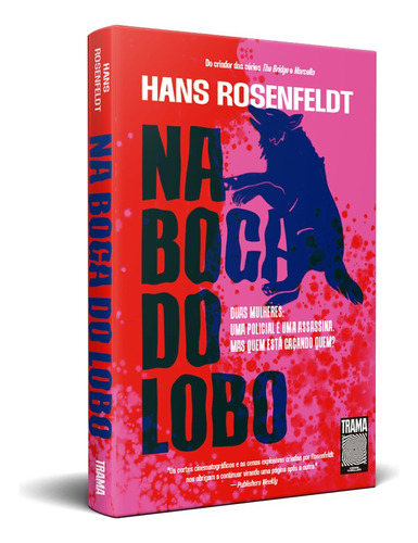 Na boca do lobo, de Rosenfeldt, Hans. Editora Nova Fronteira Participações S/A, capa mole em português, 2022