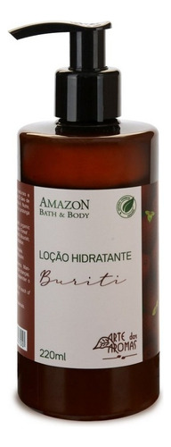 Loção Hidratante Buriti 220ml - Ingredientes Naturais E Orgânicos - Sem Testes Em Animais - Vegano - Natural