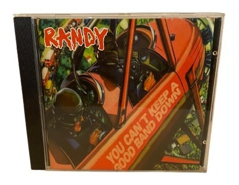 Randy   You Can't Keep A Good Band Down Cd Eu Usado
