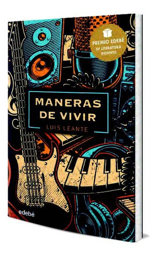 Maneras De Vivir Premio Edebe Literatura Juvenil 2020 - Lean