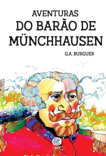 Aventuras do Barão de Münchhausen: + marcador de páginas, de Bürger, G. A.. Editora IBC - Instituto Brasileiro de Cultura Ltda, capa mole em português, 2020