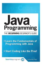 Comprar Libro: Programación En Java: La Guía Para Principiantes