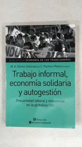 Trabajo Informal Economia Solidaria Y Autogestion 