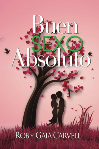 Libro Buen Sexo Absoluto (spanish Edition)