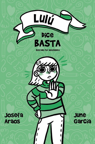 Lulu Dice Basta - Araos, Josefa; García Ardiles, June