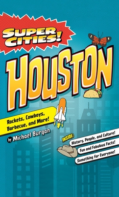 Libro Super Cities!: Houston - Burgan, Michael