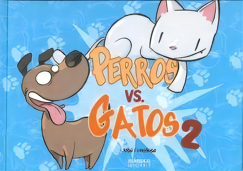 Perros Vs Gatos 2, De Fonollosa,jose Miguel. Editorial Diabolo Ediciones En Español
