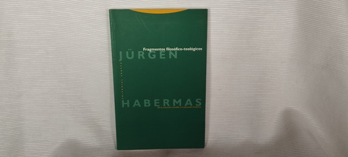 Fragmentos Filosofico - Teologicos Jürgen Habermas Trotta 