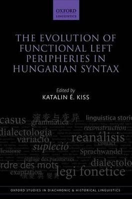Libro The Evolution Of Functional Left Peripheries In Hun...