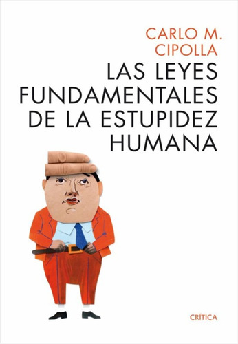 Libro Las Leyes Fundamentales De La Estupidez Humana