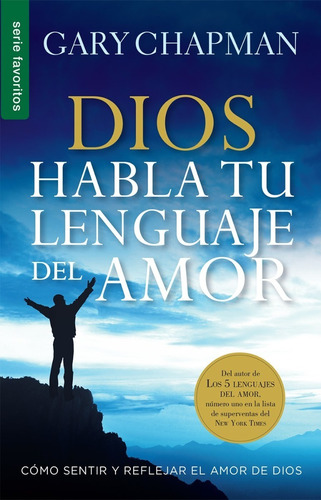 Dios Habla Tu Lenguaje Del Amor  Gary Chapman (de Bolsillo)