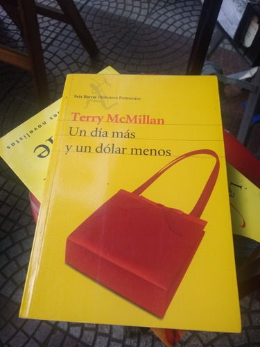 Un Día Más Y Un Dólar Menos Terry Mcmillan H6