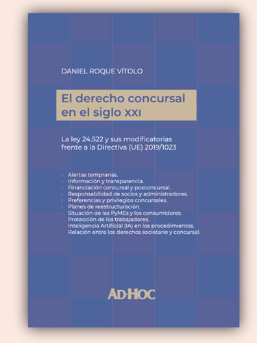 El Derecho Concursal En El Siglo Xxi, De Vitolo, Daniel Roque. Editorial Ad-hoc, Tapa Blanda En Español