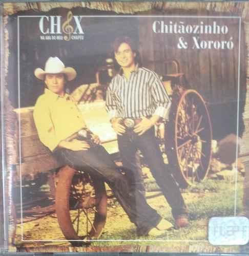 Cd - Na Aba Do Meu Chapeu - Chitãozinho E Xororó