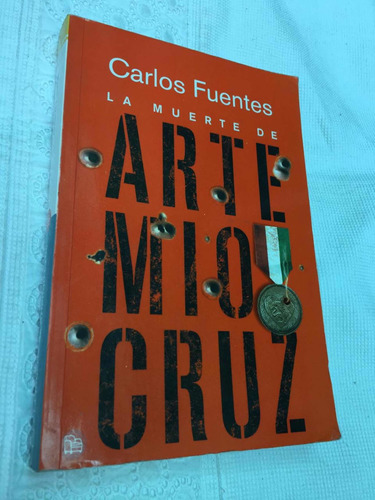 La Muerte De Artemio Cruz Autor Carlos Fuentes Editorial Pun