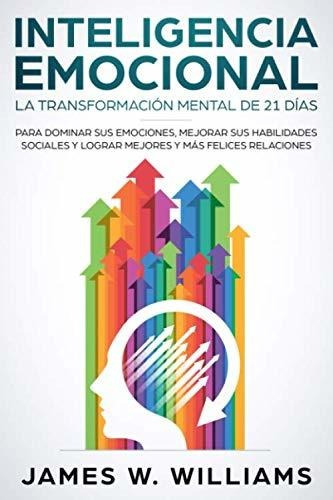 Libro: Inteligencia Emocional - James W Williams