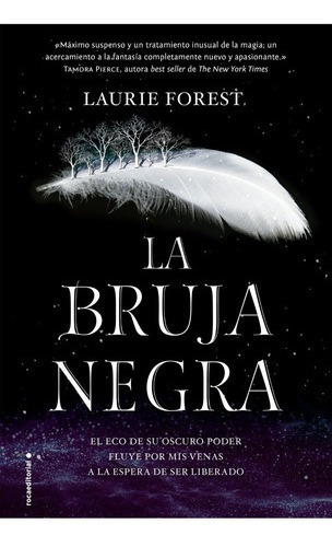 La Bruja Negra - Laurie Forest - Roca Editorial