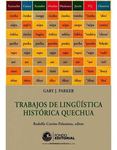 Trabajos De Lingüística Histórica Quechua - Rodolfo Cerró...