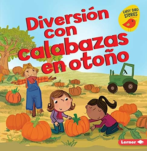 Libro: Diversión Con Calabazas En Otoño (fall Pumpkin Fun) (