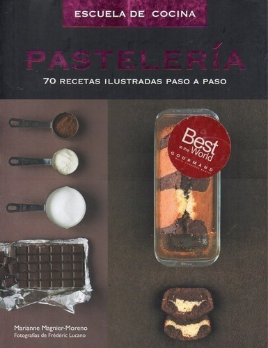 Pastelería 70 Recetas Ilustradas / Magnier-moreno / Enviamos