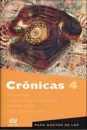 Crônicas 4, De Campos, Paulo Mendes. Editora Ática, Capa Mole Em Português