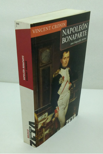 Napoleón Bonaparte. Una Biografía Íntima.