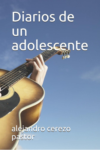 Libro: Diarios De Un Adolescente (spanish Edition)