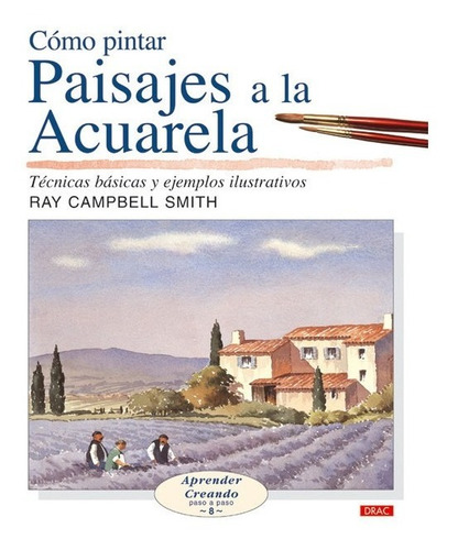 Libro Como Pintar Paisajes A La Acuarela - Vv.aa