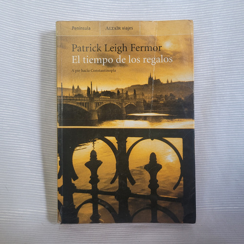 El Tiempo De Los Regalos Patrick Leigh Fermor Peninsula