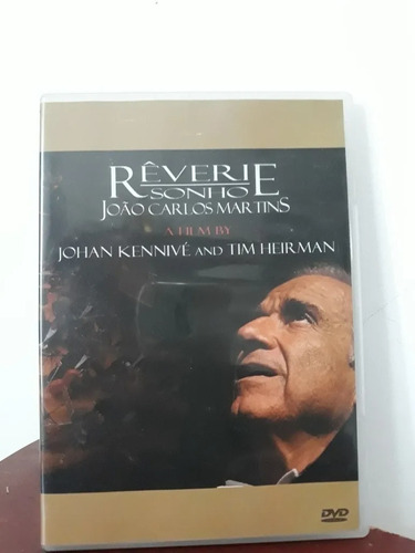 Dvd Joao Carlos Martins - Reverie (sonho)