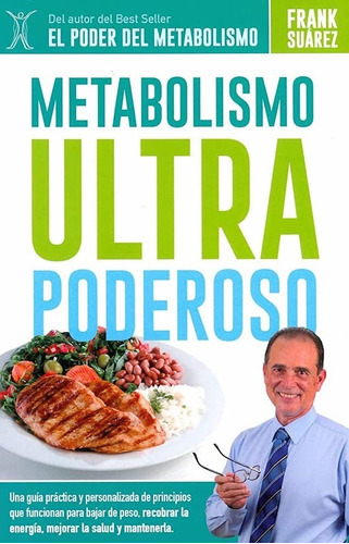 Metabolismo Ultra Poderoso, De Frank Suarez. Editorial Fs, Tapa Blanda, Edición 2018 En Español, 2018