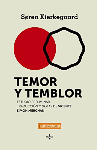 Temor Y Temblor, De Kierkegaard, Soren. Editorial Tecnos, Tapa Blanda En Español, 9999