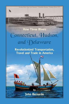 Libro How Three Rivers (connecticut, Hudson, And Delaware...