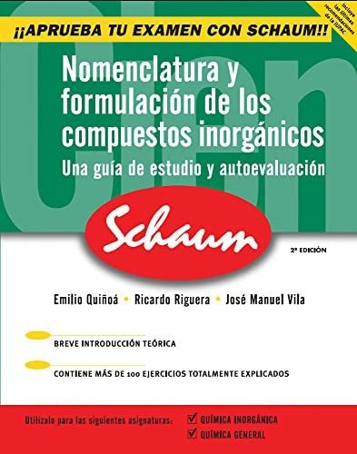 Nomenclatura Y Formulacion De Los Compuestos Inorganicos, De Emilio Quioa Cabana. Editorial Mcgrawhill Interamericana, Tapa Blanda En Español, 2007