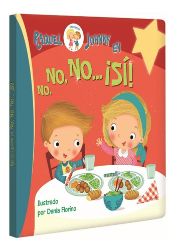 Raquel Y Johnny En No No No... Si Libro Infantil