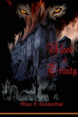 Libro Blood Of Trinity - Goldenthal, Allen E.