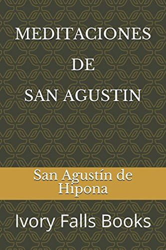 Libro: Meditaciones De San Agustin (spanish Edition)