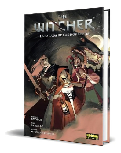 Libro The Witcher Vol.7 La Balada De Los Dos Lobos Original, De Bartoz Sztybor. Editorial Norma Editorial, S.a., Tapa Dura En Español, 2023
