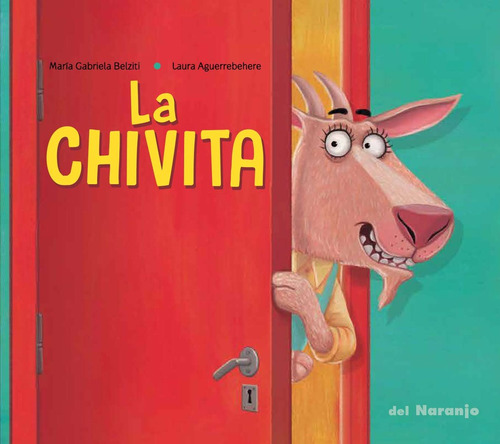 La Chivita Versión Tapa Dura - María Gabriela Belziti / Laur