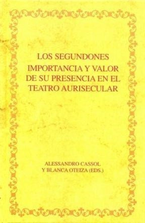 Segundones En El Teatro Aurisecular, Cassol, Iberoamericana